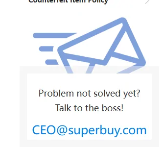 Operator help centre card: an envelope above the words Problem not solved yet? Talk to the boss, and the address CEO@superbuy.com